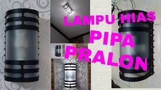 LAMPU HIAS PIPA PRALON