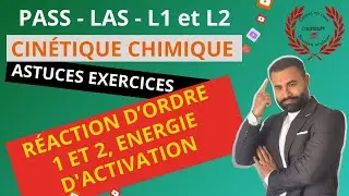 CIN&Eacute;TIQUE CHIMIQUE | PARTIE 6/6 : ASTUCES EXERCICES , ORDRE 1 ET 2, ENERGIE D'ACTIVATION ...........