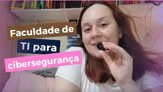 Qual a melhor faculdade pra cibersegurança?