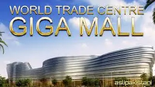 GIGA MALL LATEST VIDEO 2017, WORLD TRADE CENTER, HYEPERSTAR COOLEST BUILDING IN PAKISTAN