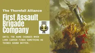 Warmachine, Hordes, Thornfall Alliance, First Assault Brigade Company, At least its sound impressive