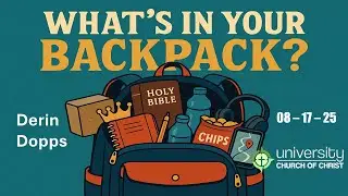What's In Your Backpack?  08-17-25 Dopps
