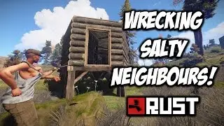 RUST | WRECKING SALTY NEIGHBOURS! Solo Survival! S7-E2