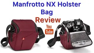 Manfrotto NX Holster CSC Bordeaux REVIEW