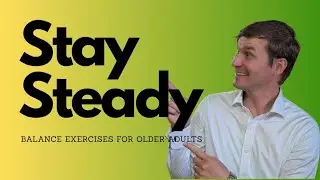 Boost Your Balance: Single-Leg Stance Exercises for Seniors