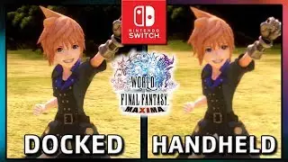 World of Final Fantasy Maxima | Docked Vs Handheld | Graphics Comparison & Frame Rate on Switch