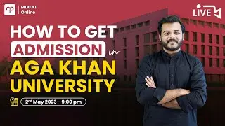 How to get Admission in the Aga Khan University | Live With Sir Aly Imtiaz
