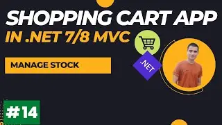 Shopping Cart project in .NET Core MVC | part 14 | Stock management