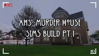 AHS Murder House Sims Build Pt. 1
