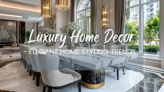 Luxury Home Decor Ideas for 2026 | Elegant Home Styling Trends That Look Expensive