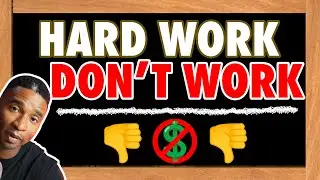 Why I think HARD WORK is STUPID and keeps you POOR. (Break the cycle)