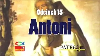 Ojcowie - Antoni - S01E15