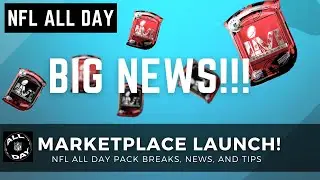NFL All Day Marketplace - BIG NEWS! - Launch Date imminent