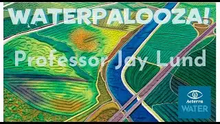 WP24: Professor Jay Lund on Successes and Failures in California Water