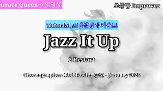 Jazz It Up/Improver/Choreographer: Rob Fowler (ES) - January 2026