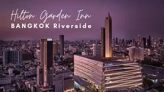 Hilton Garden Inn Bangkok Riverside Review