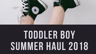BURLINGTON COAT FACTORY BOY TODDLER HAUL-SUMMER 2018