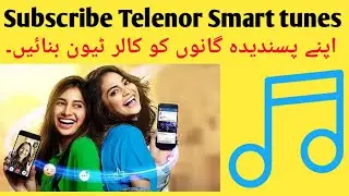 How to activate Telenor Smart tunes | Telenor Caller tune activation Code 2020 Urdu Hindi