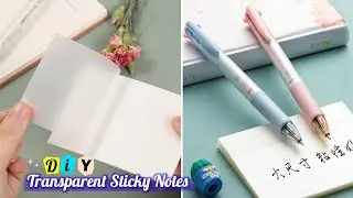How to make Transparent Sticky Notes at Home _ DIY Transparent Sticky Notes