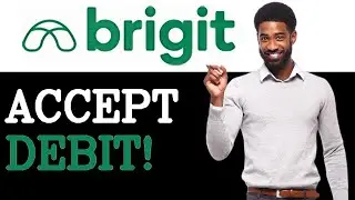 Why Won't Brigit Accept My Debit Card (2025)