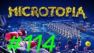 Microtopia #114 | Wir beginnen bessere Kapselarbeiter zu nutzen!