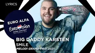BIG DADDY KARSTEN - SMILE | MGP 2021 SF 3