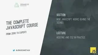Hosting and Toz in Practice in JavaScript | JavaScript Course From Zeero to Expert
