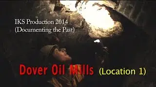 Oil Mills, Dover (Location 1)