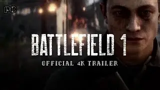Battlefield 1 Official Demo & Trailer [OFFICIAL][4K 60FPS][STEAM]