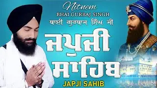 Morning Prayer (ਜਪੁਜੀ ਸਾਹਿਬ )Japji Sahib - Bhai Gurbaj Singh Ji - Lyrical Video #sikhprayer #wmk