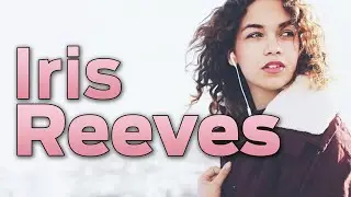 Iris Reeves | Das bin ich