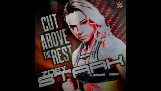 Zoey Stark - Cut Above The Rest (Entrance Theme)