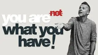 You Are Not What You Have | Luke 12:13-21 | Pastor Tanner Turley