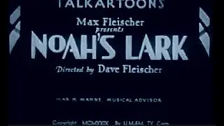 Noah's Lark (1929) ANIMATED CARTOON SHORT 1ST TALKARTOONS FLEISCHER ANIMATED COMEDY FAMILY EPISODE