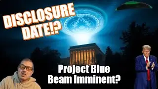 UFO NEWS | DISCLOSURE DATE DISCLOSED?!? Project Blue Beam? | UAP Evidence + More!