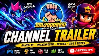 OnlyAndroid Gameplay Channel Trailer