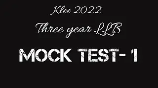 klee2022|| Three year LLB||Mock test-1||