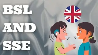 BSL British Sign Language and SSE Sign Supported English