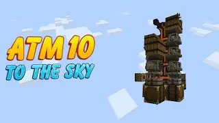 ATM 10 To The Sky - Soul Sand Sieving! - EP8