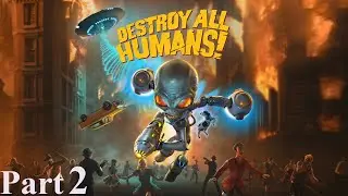 Destroy All Humans! (Part 2) Fairgrounds