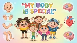 My Body is Special 🌟 Learn the Parts of the Body | Educational Children's Songs | Neurolandy