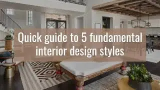 Andrew Callejo - 5 fundamental interior design styles