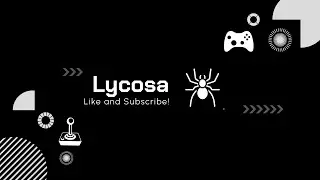 LYCOSA PLAYS