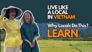 Live Like a Local in Vietnam &ndash; Learn Why Locals Do This | EP4 | TDV