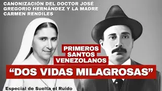 ¿Cómo fue la vida de los primeros santos venezolanos?