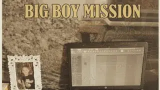 Big Boy Mission (offical audio)