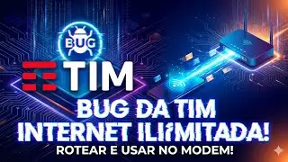 Novo metodo ! Internet ilimitada Operadora TIM 3G 4G 5G ... pode rotear e por no modem ! 