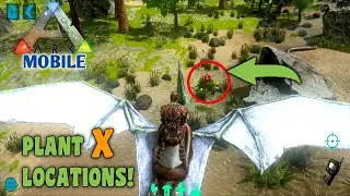 Ark Mobile Plant X Location | How To Get Plant Species X Seed Ark Mobile!