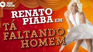 Renato Piaba em Tá Faltando Homem - Coaraci BA