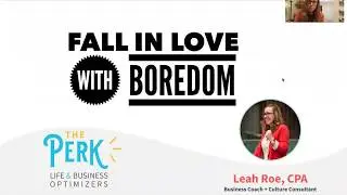 Fall in Love with Boredom